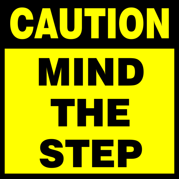Caution Mind the Step Safety Sign – Sticker or Rigid Sign Option (IN37)