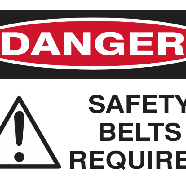 Danger : Safety belts required safety sign (DAN078)