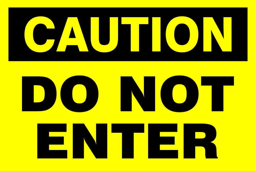 DNE03-Caution-Donotenter.png Caution : Do not enter safety sign (DNE03)
