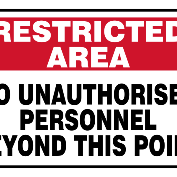Restricted Area. No Unauthorised personnel safety sign (RAM02)